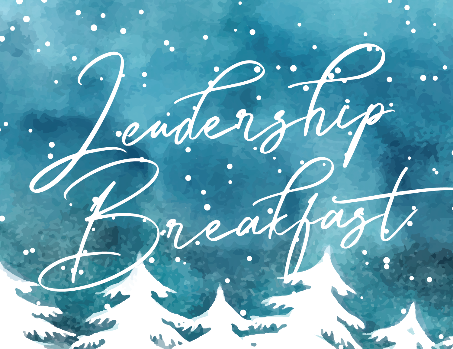 Leadership Breakfast